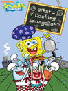 Cover image for What's Cooking, SpongeBob?